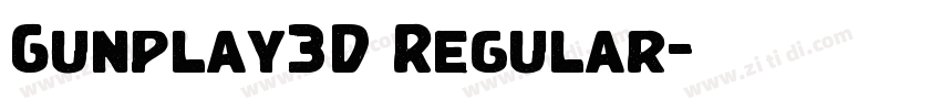 Gunplay3D Regular字体转换